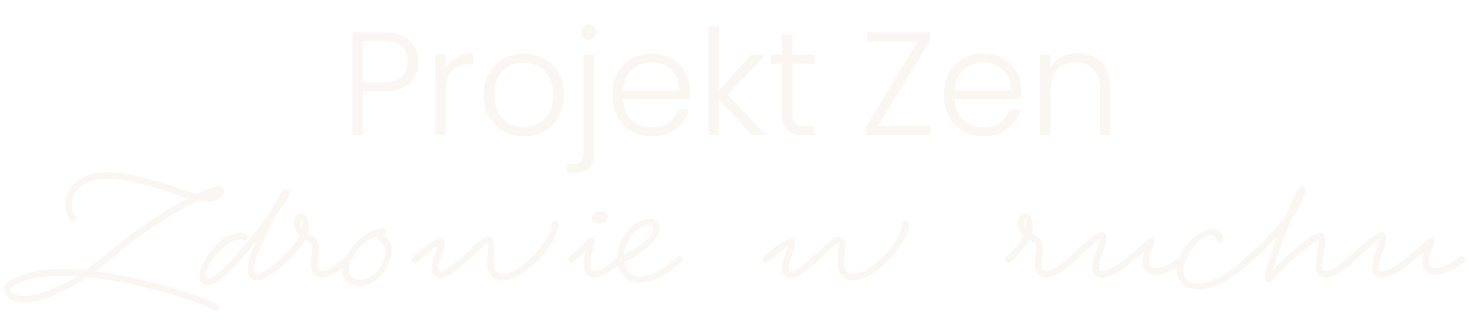 Projekt Zen — Zdrowie w ruchu